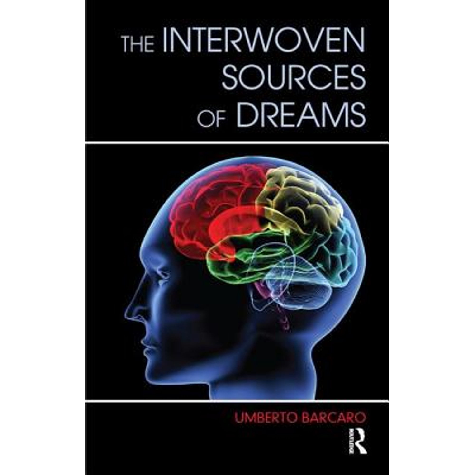 The Interwoven Sources of Dreams (Paperback)