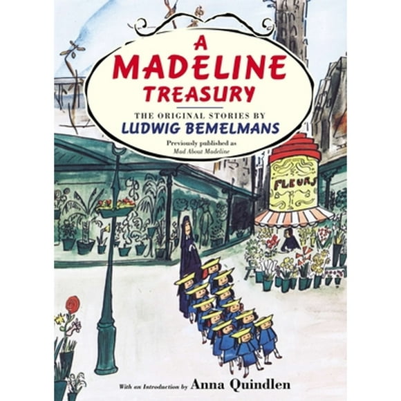 Pre-Owned A Madeline Treasury: The Original Stories by Ludwig Bemelmans (Hardcover 9780451470515) by Ludwig Bemelmans