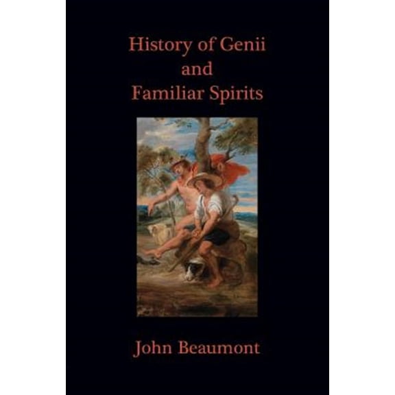 Pre-Owned History of Genii and Familiar Spirits, (Paperback)