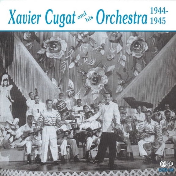 Xavier Cugat - Xavier Cugat & His Orchestra 1944-1945 - Jazz - CD