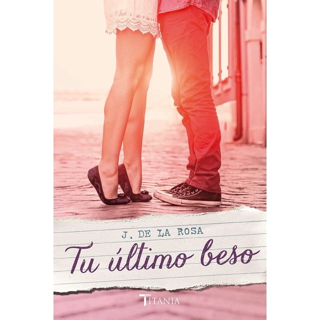 Tu Último Beso Titania 9788416327010
