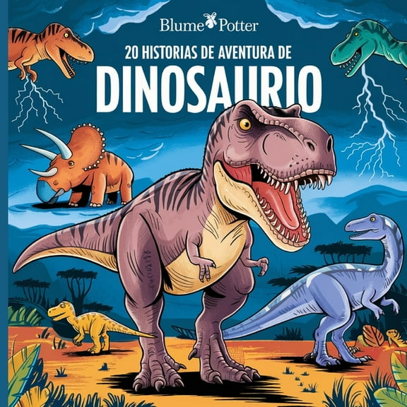Cuentos Para Dormir Para NiÃ±os de 3 A 8  20 Historias de Aventura de Dinosaurio, Book 2, (Paperback)
