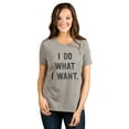 thumbnail image 2 of I Do What I Want Women's Fashion Relaxed T-Shirt Tee Heather Tan X-Large, 2 of 3