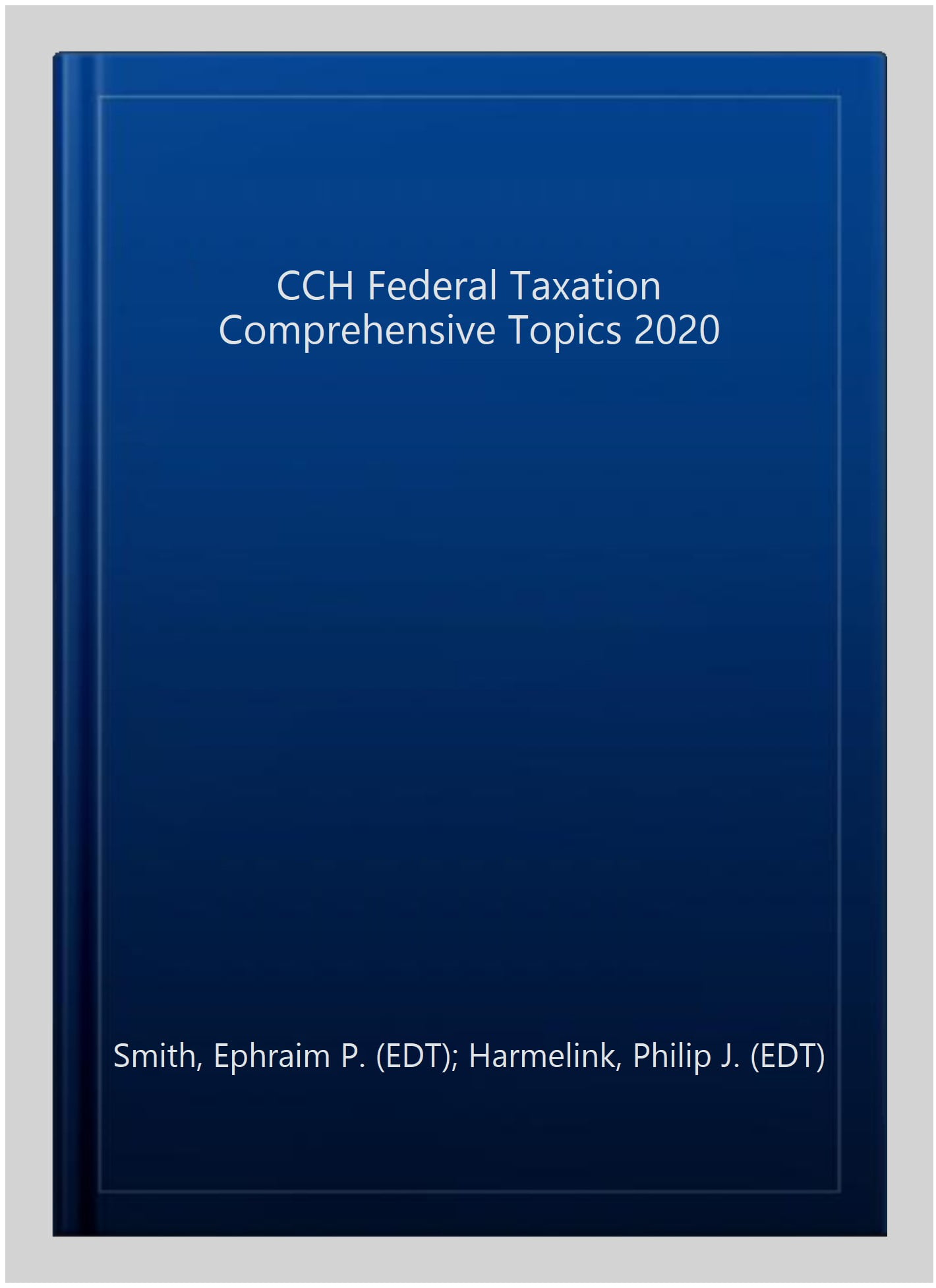 Pre-Owned Federal Taxation: Comprehensive Topics (2020) (Hardcover)