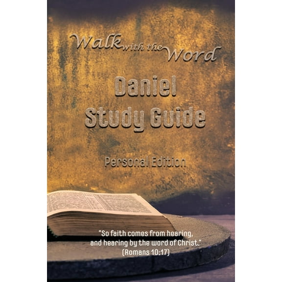The Walk with the Word Daniel Study Guide (Paperback)