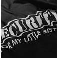 thumbnail image 5 of Security Little Sibling Lil Sis Family Toddler Boy Girl T Shirt Infant Toddler Brisco Brands 12M, 5 of 6