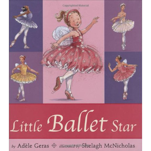 Pre-Owned Little Ballet Star (Hardcover) 0803732376 9780803732377