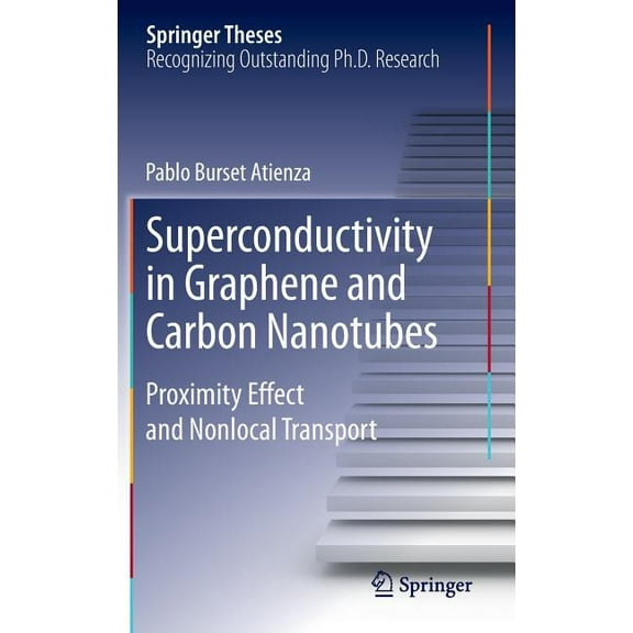 Springer Theses Superconductivity in Graphene and Carbon Nanotubes: Proximity Effect and Nonlocal Transport, (Hardcover)