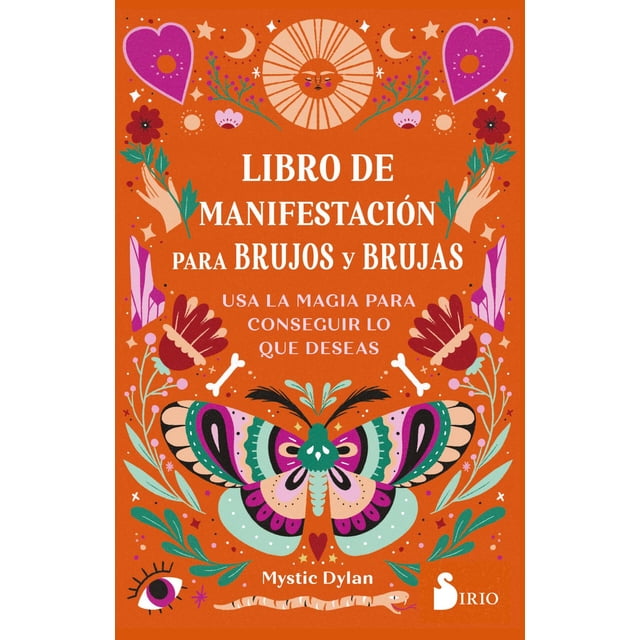 Libro Libro De Manifestacion Para Brujos Y Brujas Tapa Blanda, Autor Mystic Dylan, Editorial Editorial Sirio