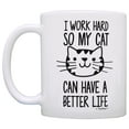 thumbnail image 2 of ThisWear Cat Lover Gifts I Work Hard so my Cat Can Have a Better Life Funny Cat Gifts Veterinarian Gifts Rescue Cats 11 ounce Coffee Mug, 2 of 4