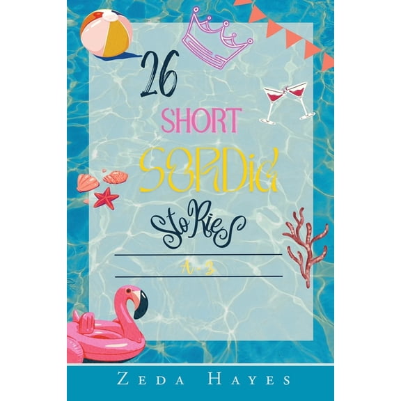 26 Short Sordid Stories, (Paperback)