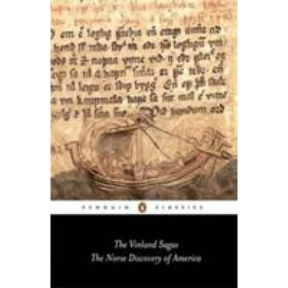 Pre-Owned The Vinland Sagas: The Norse Discovery of America (Penguin Classics) (Paperback) 0140441549 9780140441543