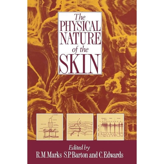 The Physical Nature of the Skin, (Paperback)
