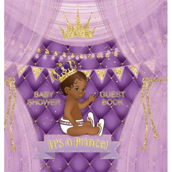 Baby Shower Guest Book: It's a Prince! Cute Little Prince Royal Black Boy Gold Crown Ribbon With Letters Purple Pillow T, (Hardcover)