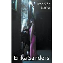 Hakimiyet Ve Erotik Boyun Eğme İtaatkâr Karısı, Book 3, (Paperback)