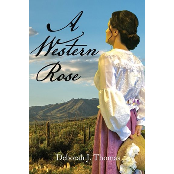 Pre-Owned A Western Rose (Paperback) 1627877037 9781627877039