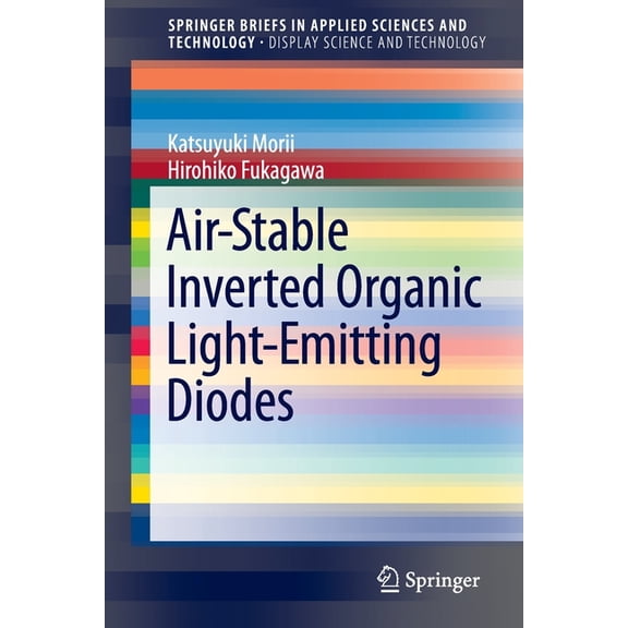 Air-Stable Inverted Organic Light-Emitting Diodes, (Paperback)