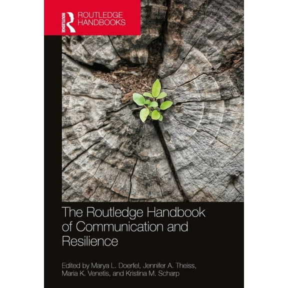 Routledge Handbooks in Communication Stu The Routledge Handbook of Communication and Resilience, (Hardcover)