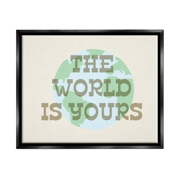 Stupell Industries World Is Yours Phrase Inspirational Painting Black Floater Framed Art Print Wall Art, 21 x 17