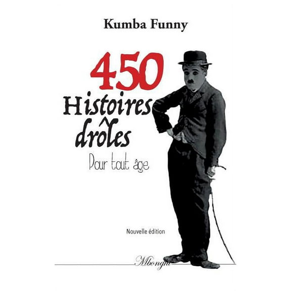 450 histoires drôles pour tout âge, (Paperback)