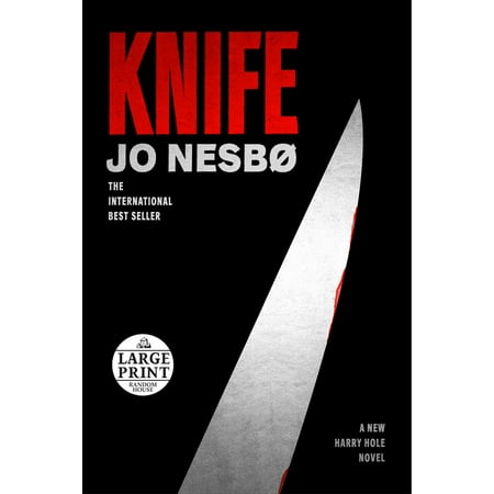 Knife : A New Harry Hole Novel