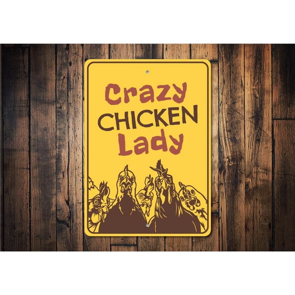 Crazy Chicken Lady Novelty Sign, Metal Wall Decor - 10x14 inches