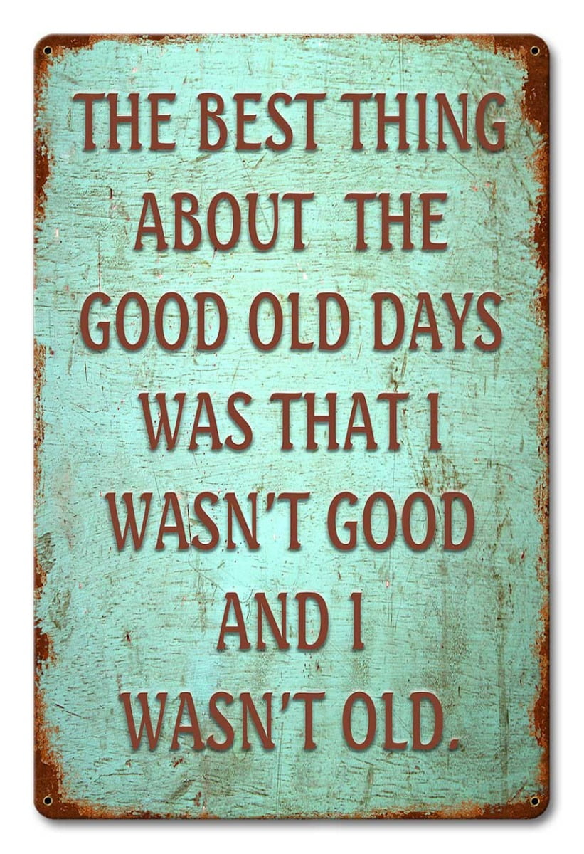 "The Older I Get" Tin Sign Funny Vintage Retro Style 12.5 x 16 Inch Woman Blue 