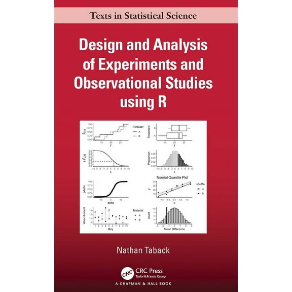 Chapman & Hall/CRC Texts in Statistical Design and Analysis of Experiments and Observational Studies using R, (Hardcover)