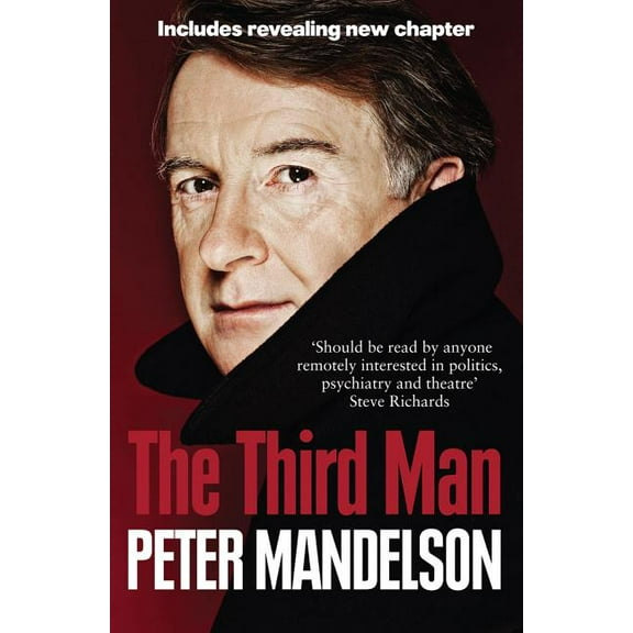 The Third Man: Life at the Heart of New Labour, (Paperback)