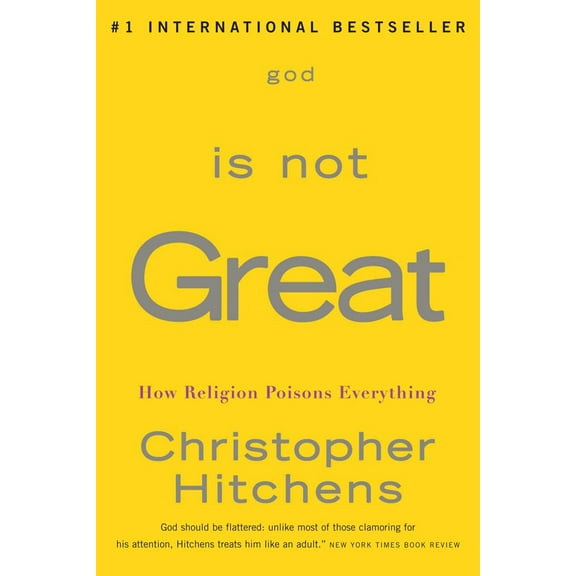 Pre-Owned God Is Not Great: How Religion Poisons Everything (Paperback) 0771041438 9780771041433