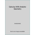 thumbnail image 1 of Pre-Owned Calculus With Analytic Geometry (Hardcover) 087150443X 9780871504432, 1 of 1