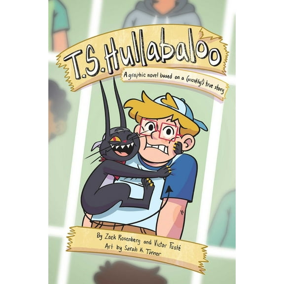 T.S. Hullabaloo: A Graphic Novel Based on a (Mostly) True Story, (Paperback)