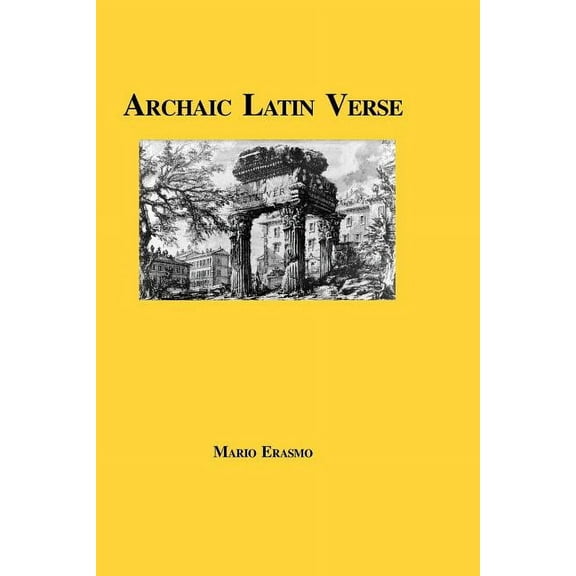 Archaic Latin Verse (Edition 1) (Paperback)