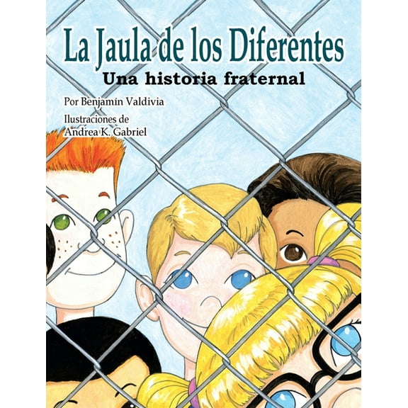 La Jaula de los Diferentes: Una historia fraternal, (Paperback)