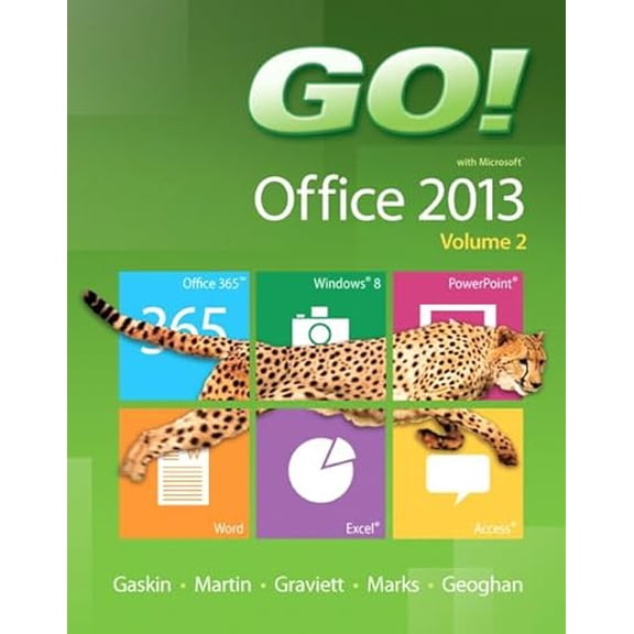Pre-Owned GO! with Microsoft Office 2013 Volume 2, 9780133411799, 0133411796, Paperback, 1 edition