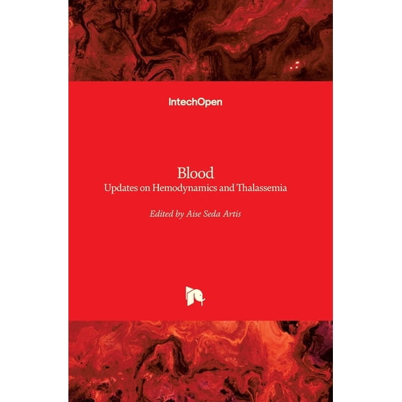Blood: Updates on Hemodynamics and on Thalassemia (Hardcover)