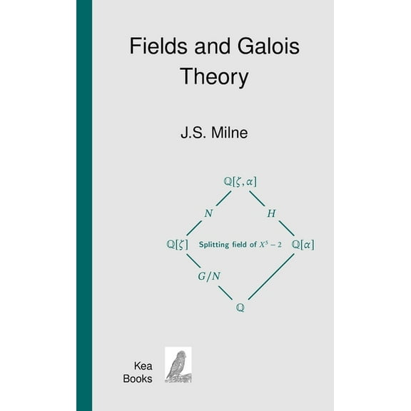 Fields and Galois Theory, (Hardcover)