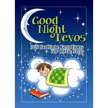 Good Night Devos: 365 Bedtime Devotions for Little Boys