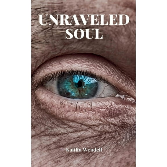 Unraveled Soul, (Paperback)