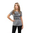 thumbnail image 2 of Thread Tank Best Coach Ever Women's Relaxed Crewneck T-Shirt Tee Heather Grey Small, 2 of 4