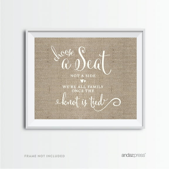 Choose A Seat, Not A Side Burlap Wedding Party Signs