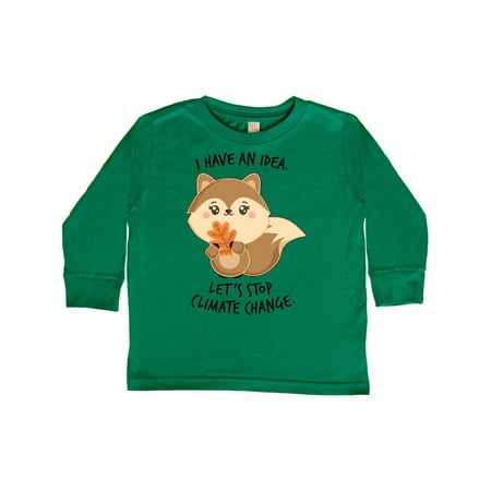 

Inktastic I Have an Idea Let s Stop Climate Change with Cute Squirrel Gift Toddler Boy or Toddler Girl Long Sleeve T-Shirt