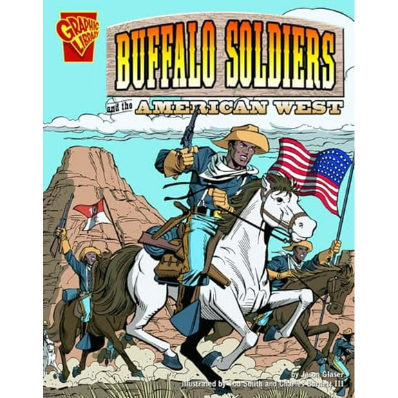 Pre-Owned The Buffalo Soldiers and the American West (Paperback) 0736862048 9780736862042