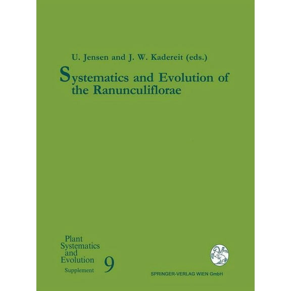 Plant Systematics and Evolution - Supple Systematics and Evolution of the Ranunculiflorae, Book 9, (Paperback)