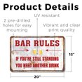 thumbnail image 2 of Bar Rules: If You’re Still Standing 13 Inch x 20 Inch Novelty Plastic Sign Durable Weatherproof UV Protected Perfect for Bars Man Caves Fun Decor Gift Crafted in the USA, 2 of 5