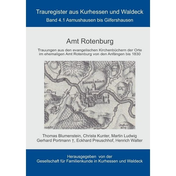 Amt Rotenburg: Trauregister von Kurhessen und Waldeck, Band 4.1, (Paperback)