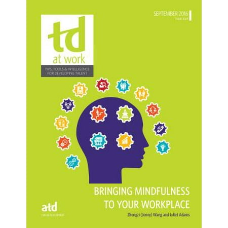 Bringing Mindfulness To Your Workplace