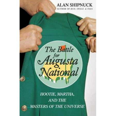 - The Battle for Augusta National - eBook