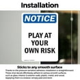 thumbnail image 3 of (2 Pack) Play At Your Own Risk OSHA Notice Sign 5 Inch X 7 Inch Vinyl Label Decal Sticker Weather Resistant, UV Protected for Workplace, Business, and Construction Site, Made in the USA, 3 of 7
