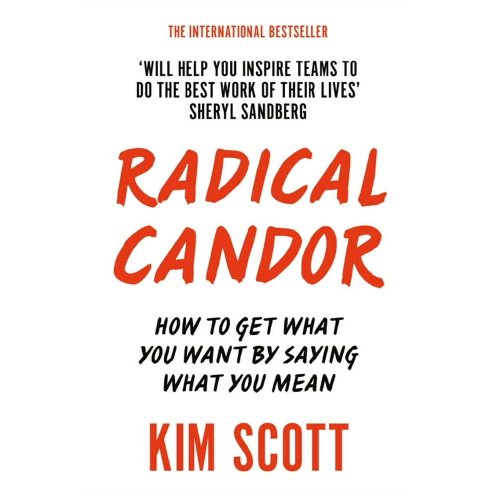 RADICAL CANDOR